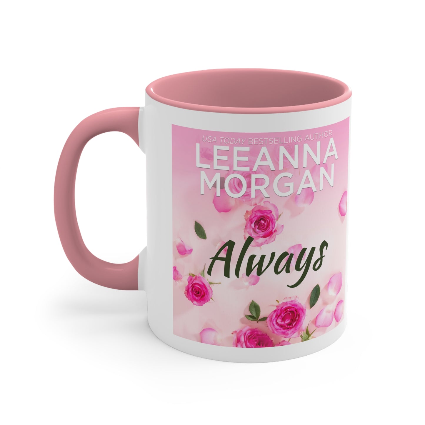 Always Coffee Mug - Falling in love is a beautiful journey