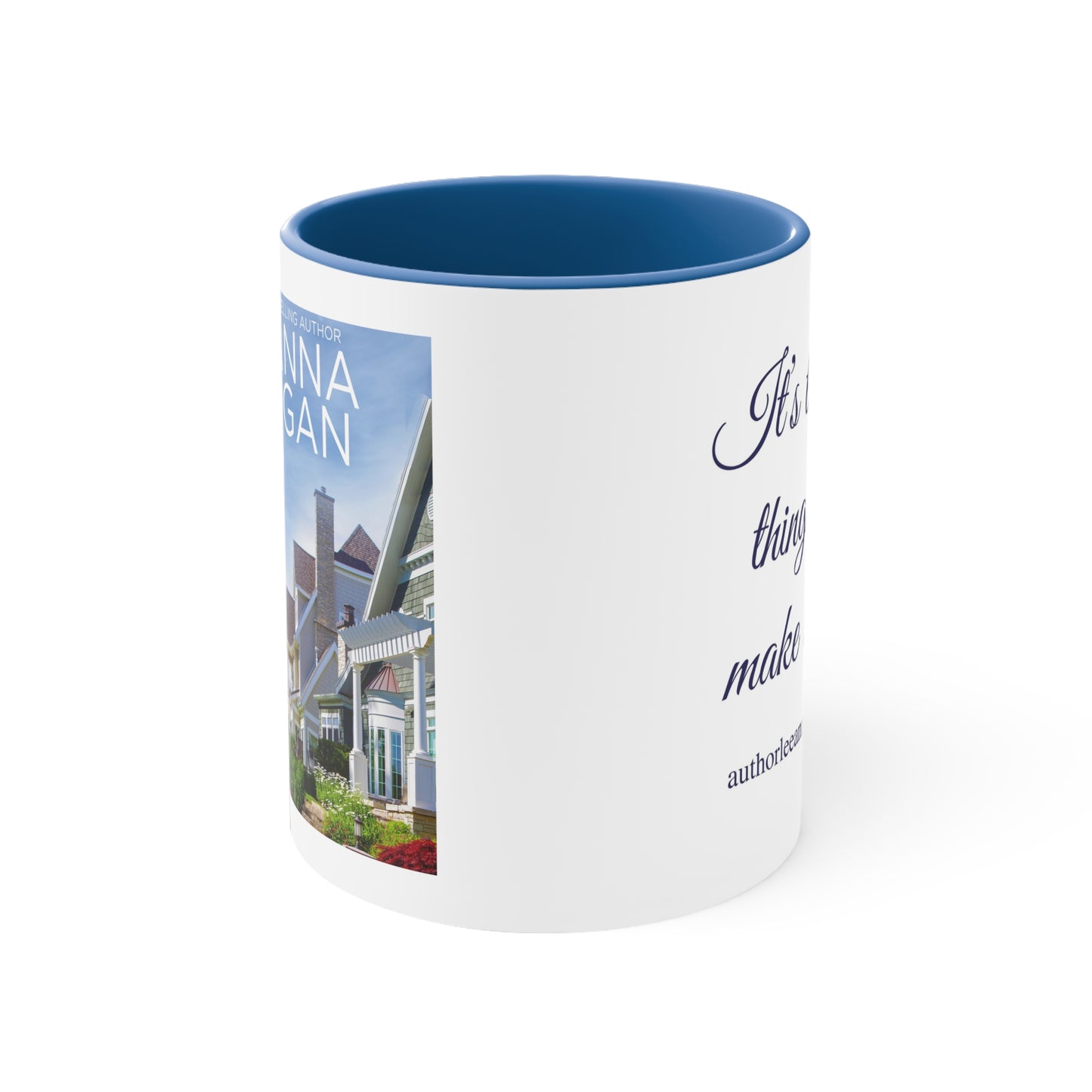 The Lakeside Inn Coffee Mug - It's the tittle things that make life big!