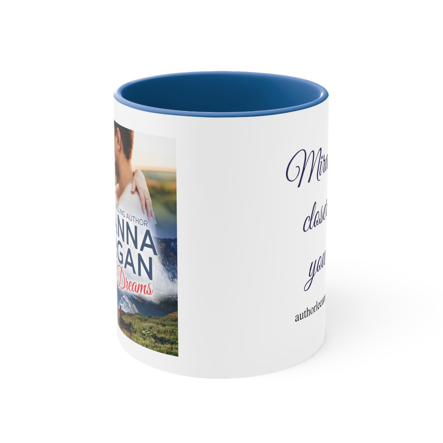 The Forever Dreams Coffee Mug - Miracles are closer than you think