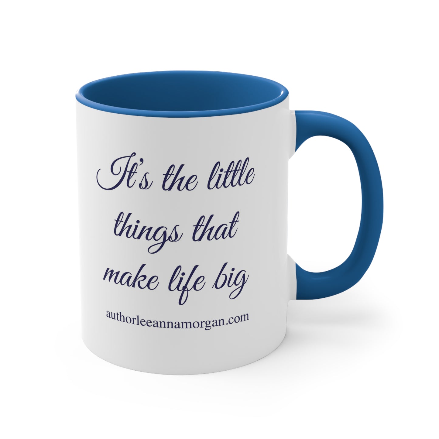 The Lakeside Inn Coffee Mug - It's the tittle things that make life big!